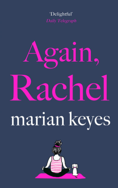 Again Rachel by Marian Keyes
