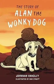 Alan the Wonky Dog by Johanna Handley
